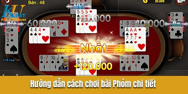 Bài Phỏm | Hướng Dẫn Cách Đánh Và Mẹo Chơi An Toàn Cách chơi bài phỏm chi tiết nhất