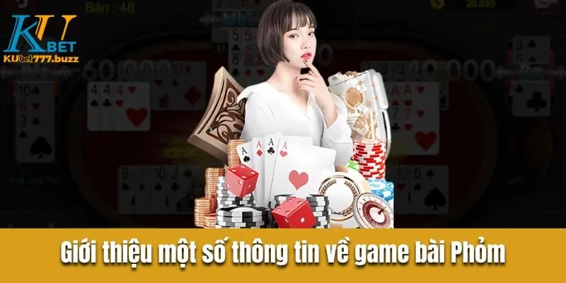 Bài Phỏm | Hướng Dẫn Cách Đánh Và Mẹo Chơi An Toàn Bài phỏm