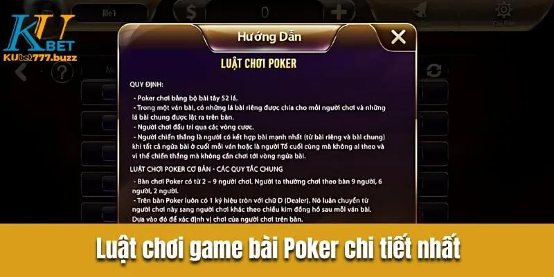 Hướng Dẫn Chơi Bài Poker Chính Xác Nhất Dành Cho Bạn Mới Luật chơi game bài poker Kubet777 chi tiết nhất