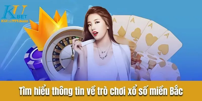 Xổ số miền Bắc - Bật mí bí quyết chơi trăm trận trăm thắng Xổ số miền Bắc